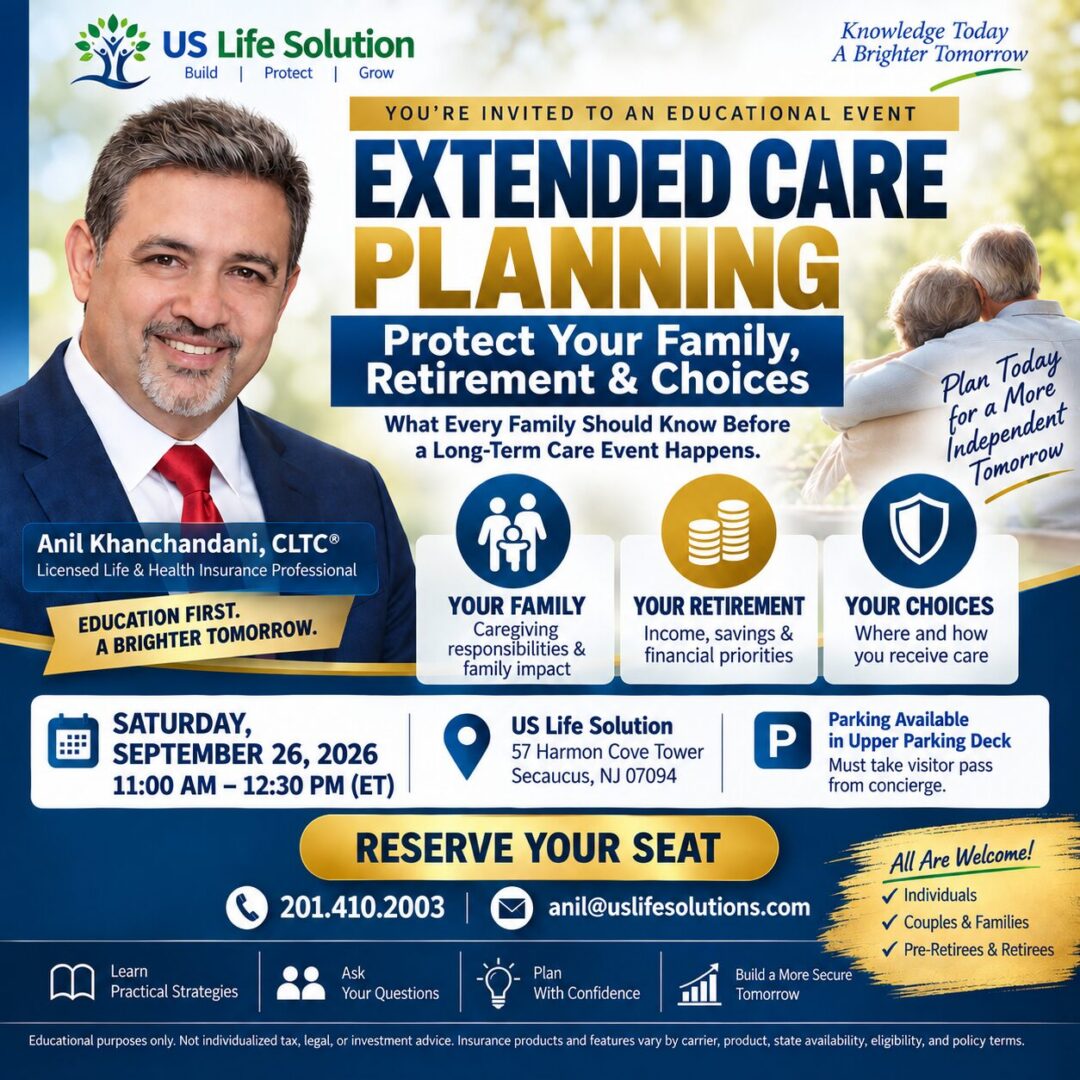 Extended Care Planning: Protect Your Family, Retirement & Choices